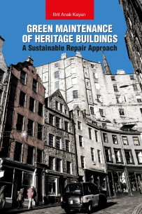 Green Maintenance of Heritage Buildings A Sustainable Repair Approach